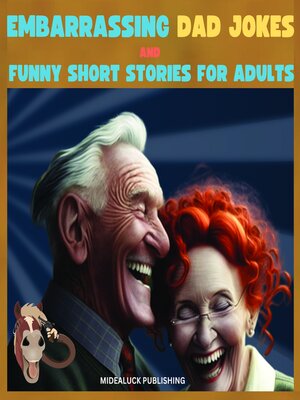 cover image of Embarrassing Dad Jokes and Funny Short Stories For Adults